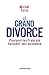 Le grand divorce : Pourquoi les Français haïssent leur économie by 