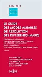 Le  guide des modes amiables de résolution des différends, MARD