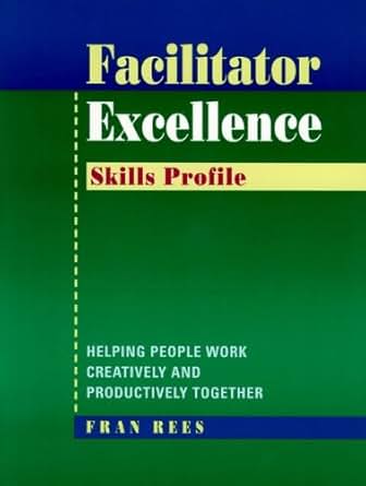 Amazon Com Facilitator Excellence Instructor S Guide
