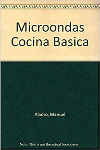 Microondas: Cocina Basica: Amazon.es: Manuel Aladro: Libros