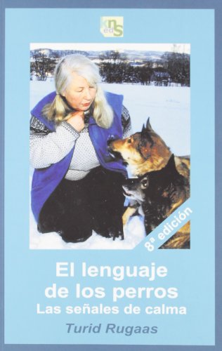 B.O.O.K El lenguaje de los perros: Las senales de calma K.I.N.D.L.E