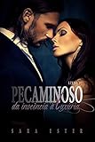 Trilogia Pecaminoso:: Da inocência à luxuria (Livro 1) (Portuguese Edition)