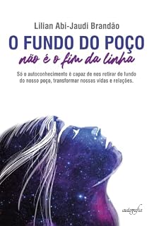 Livro O Fundo do Poço Não é o Fim da Linha