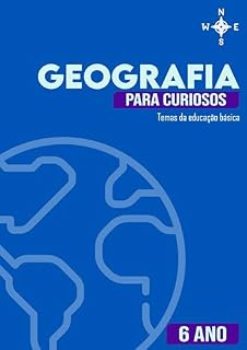 Livro E-book Geografia para curiosos (Temas da educação básica) - 6º ANO