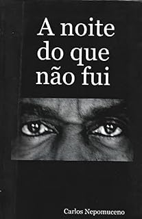 Livro A noite do que não fui