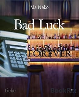 Bad Luck Forever 2 German Edition Kindle Edition By Ma Neko