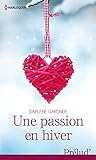 Une passion en hiver by 