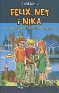 Felix Net i Nika oraz Teoretycznie Mozliwa Katastr