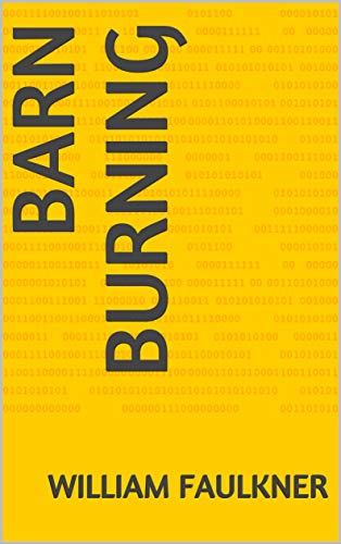 Barn Burning Kindle Edition By William Faulkner Literature