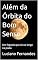 Livro Além da Órbita do Bom Senso: Um foguete que só vai longe na piada