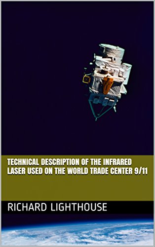 Technical Description of the Infrared Laser used on the World Trade Center 9/11
