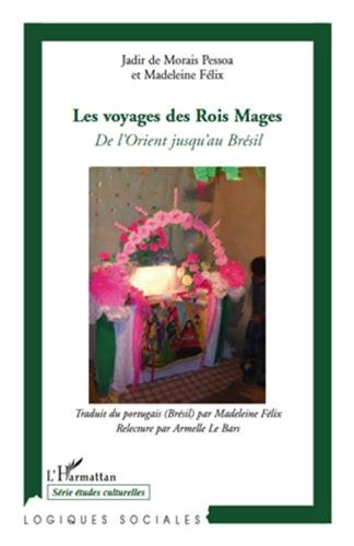 Les  voyages des rois mages