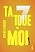 7, Tome 4 : Tatoue-moi by