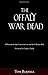 Offaly War Dead: A History of the Casualties of the Great War by 