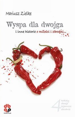 Wyspa dla dwojga i inne historie o milosci i zbrodni (Polish language edition)