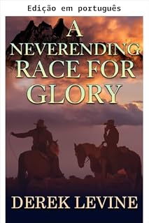 Livro Uma corrida sem fim pela glória