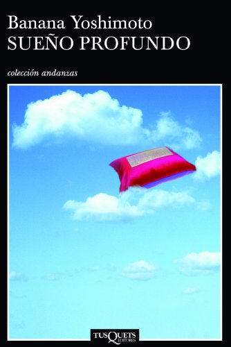 Sueno Profundo/ Deep Sleep (Andanzas / Adventures) (Spanish Edition)