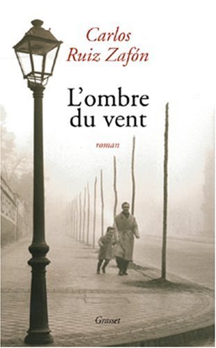 L'ombre du vent: roman