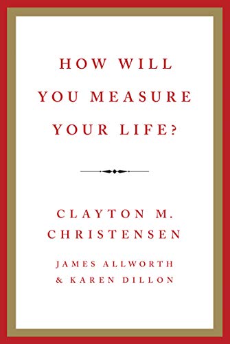 Cover of How Will You Measure Your Life?