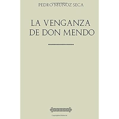 Muñoz Seca. La venganza de don Mendo