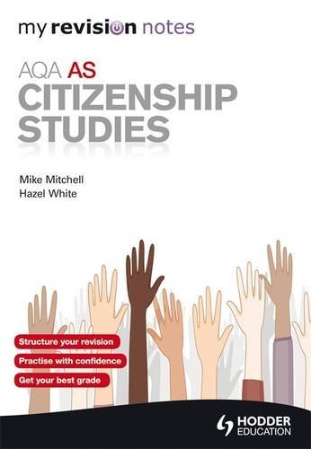 Download My Revision Notes: AQA AS Citizenship Studies