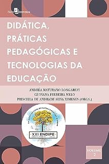 Livro Didática, práticas pedagógicas e tecnologias da educação Vol. 2