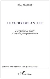 Le  choix de la ville