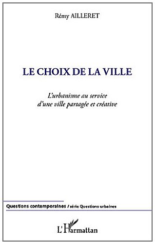 Le  choix de la ville