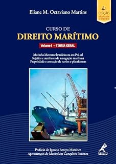 Livro Curso de Direito Marítimo - Volume I - Teoria Geral