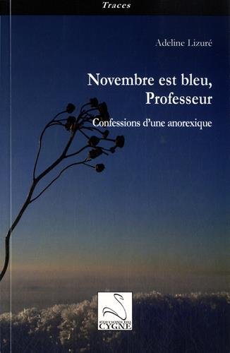 Novembre est bleu, professeur