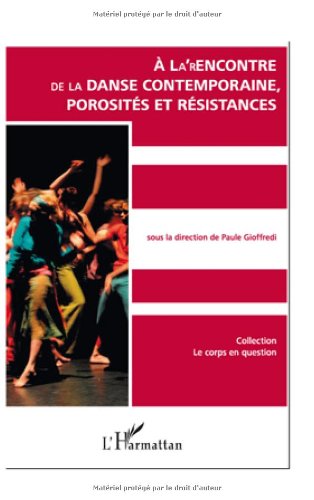 À la'rencontre [sic] de la danse contemporaine, porosités et résistances