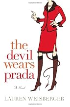 The Devil Wears Prada: A Novel