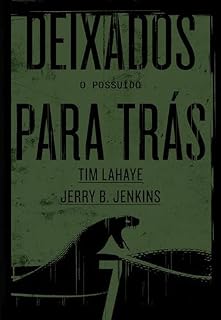 Livro Deixados Para Trás 7: O possuído