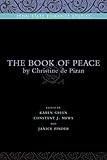 The Book of Peace: By Christine de Pizan (Penn State Romance Studies) by