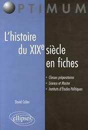 L' histoire du XIXe siècle en fiches