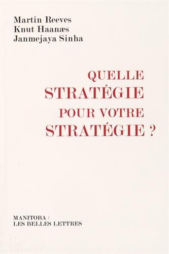 Quelle stratégie pour votre stratégie ?