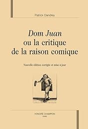 " Dom Juan" ou La critique de la raison comique