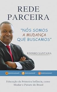 Livro Rede Parceira: Educação da Primeira Infância, Como Construir um Futuro de Oportunidades para o Brasil