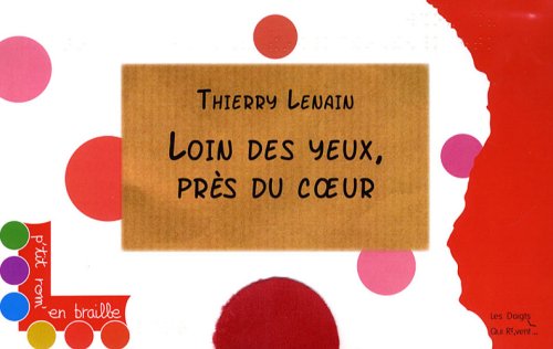 Loin des yeux, près du coeur