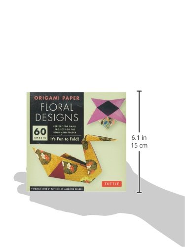 Origami Paper - Floral Designs - 6" - 60 Sheets: Tuttle Origami Paper: High-Quality Origami Sheets Printed with 9 Different Patterns: Instructions for 6 Projects Included