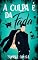Livro A culpa é da fada!