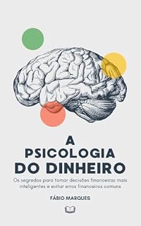 Livro A Psicologia do Dinheiro