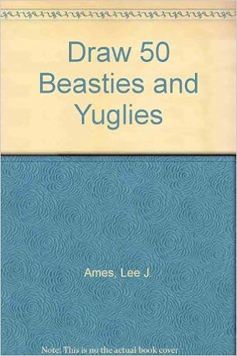 Draw 50 Beasties And Yuglies Ames Lee J 9780385246262 Amazon Com Books