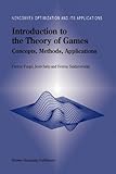 Introduction to the Theory of Games : Concepts, Methods, Applications, Forgó, Ferenc and Szép, Jenó, 1441948112
