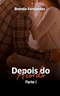 Livro Depois do Acordo : Parte I