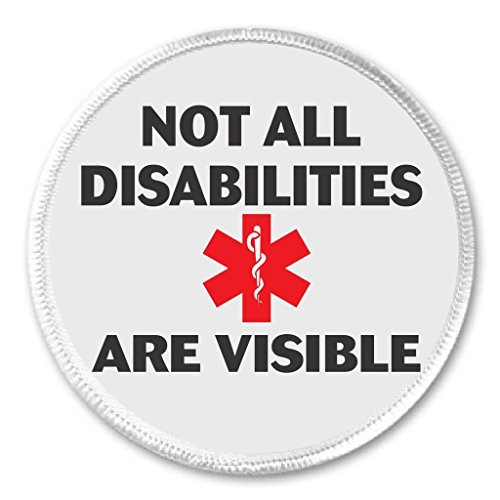 Not All Disabilities Are Visible 3" Sew On Patch Medical Alert Symbol