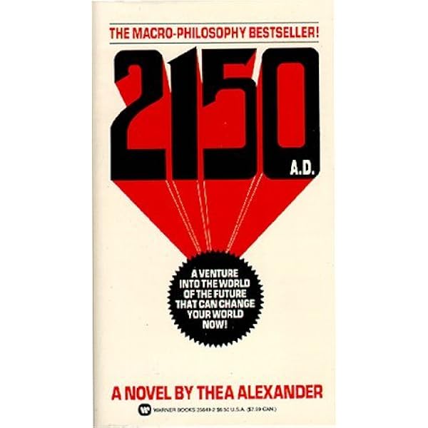2150 A. D.: Alexander, Thea: 9780446356497: Amazon.com: Books
