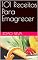 Livro 101 Receitas Para Emagrecer
