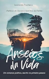 Livro Anseios da Vida: Um romance poético, escrito na primeira pessoa