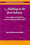 Image de Auditing in the Food Industry: From Safety and Quality to Environmental and Other Audits (Woodhead Publishing Series in Food Science, Technology and N